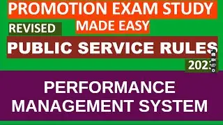 Performance Management System (PMS) Master Revised Public Rules:  Exam Study Made Easy