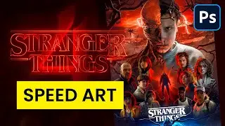 Stranger Things 4 | Photoshop Speed Art