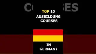 Top 10 Ausbildung Courses in Germany