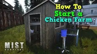 How to make a Chicken Farm in Mist Survival