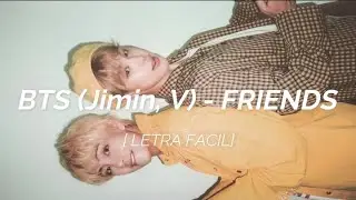 BTS (Jimin, V) - Friends [PRONUNCIACION] [LETRA FACIL]