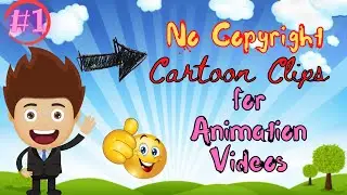 No Copyright Cartoon Clips for Animation Videos II #1 II ToonZ TecH