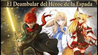 Fanfic: El deambular del héroe de la espada cap 7