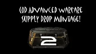 Advanced Warfare Supply Drop Montage #2!  Over 100 Supply Drops! (~130) [AW Montage on PS4]