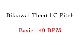 Basic Alankar | C Pitch | 40 BPM | Thaat Bilaawal | with Lyrics #MasterNishad