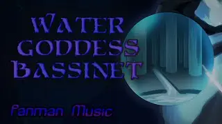 Water Goddess Bassinet | Royalty-Free Fantasy RPG Music