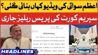 Azam Swati Video Case | News Headlines At 7 AM | Supreme Court Press Release