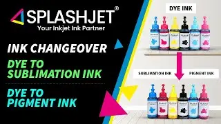 How to change Dye Ink to Sublimation or Pigment Ink | Convert printer to sublimation | Splashjet Ink