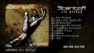 STENTOR - Sin Piedad (2008) Full Album HQ