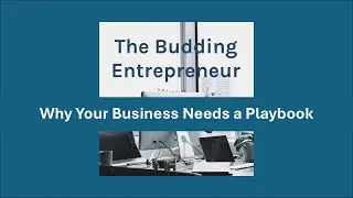 Why Your Business Needs a Playbook (Before It Breaks) - Episode 201