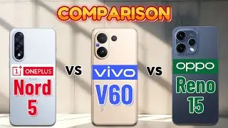OnePlus Nord 5 vs Vivo V60 vs OPPO Reno 15 : COMPARISON : Best Phone❓😯