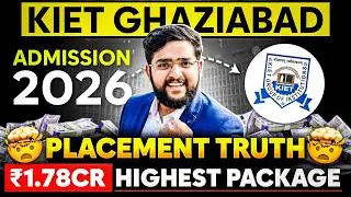 KIET Ghaziabad Admission 2026 🔥 Fees, Placement, Cutoff, Hostel, Reality Check | Best AKTU College?