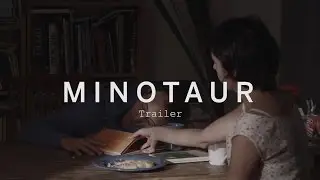 MINOTAUR Trailer | Festival 2015
