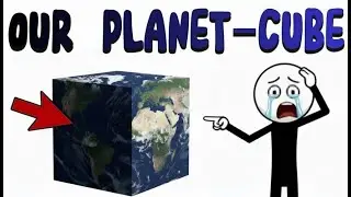 What Happens When Earth Becomes a Perfect Cube?