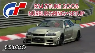 GT7 | NEW Nissan R34 Z-Tune 2005 N&uuml;rburgring 5:58.040 | Lap + Setup