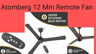 Atomberg Ceiling Fan # Remote Control Fan