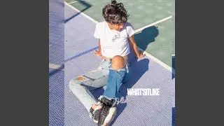 What'sitlike (feat. Tremayne)