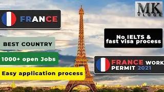 FRANCE WORK PERMIT 2021 | FRANCE JOBS 2021 | LATEST FRANCE WORK VISA | FRANCE Residence permit 2021