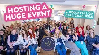 Hosting a Huge UK Calligraphy Event | The Calligraphy Collective