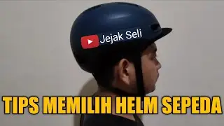 Tips memilih helm sepeda