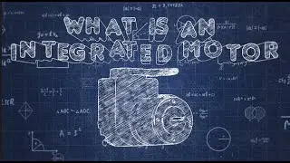 What is an Integrated Motor?