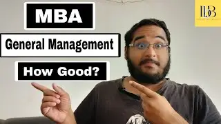 How good is MBA General Management? | Is General Management Degree in MBA worth it?