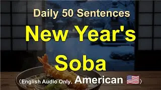 🎄 Why Japanese People Eat Soba on New Year's Eve! Let's Compare Japanese & American Traditions in En