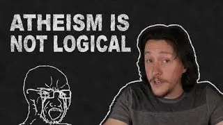 Why Atheism is not a Rational Belief