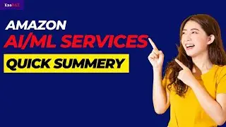 Amazon AI/ML Services Quick  Summary