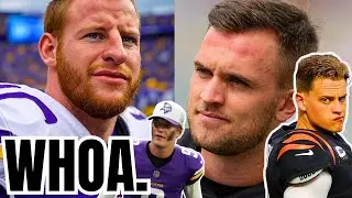 Joe Burrow, JJ McCarthy INJURED! Carson Wentz COMEBACK LOADING! Jake Browning MIGHT BE GOOD!