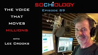 SoCHiology ep.89 The Voice that moves millions- with Lee Crooks