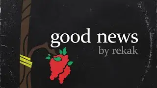 rekak - good news (official visualiser)