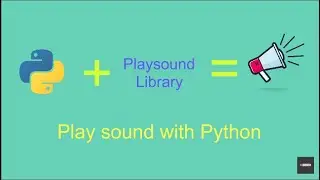 How to play sound in python | How to use playsound module in python