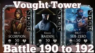 Vought Tower 190, 191, 192 | MK Mobile Vought Tower Battle 190, 191, 192