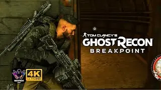 Ghost Recon Breakpoint- Faction Mission- Breaking Ground- 4k