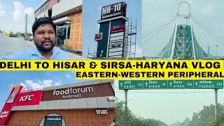 Delhi to Sirsa | Delhi to Hisar | Greater Noida West | KFC Hisar Highway | NH-10 Factory Outlet