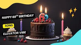 Happy 69th Birthday / Song / Smooth Jazz