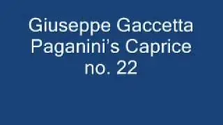 Giuseppe Gaccetta Paganini's Caprice no.22.wmv