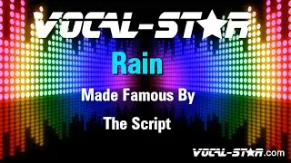 The Script - Rain (Karaoke Version) with Lyrics HD Vocal-Star Karaoke