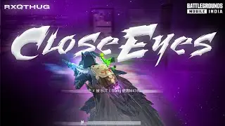 CLOSE EYES pubg velocity montage | close eyes dvrst bgmi edit | bgmi edit by #rxqthugyt