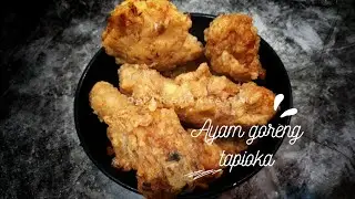 AYAM GORENG TAPIOKA SIMPEL WAJIB COBA #ayamgoreng #ayamgorengtapioka #ayamgorengkrispy
