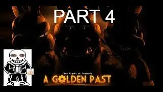 Playing fnaf a golden past night 4
