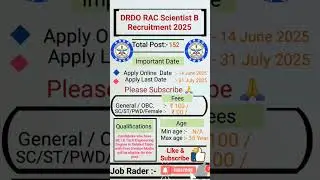 DRDO RAC Scientist B Recruitment 2025 apply online #jobs #sarkarijobhub #governmentjobs #drdo