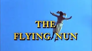 Classic TV Theme: The Flying Nun