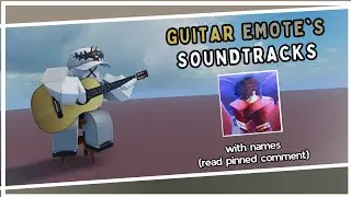 GUITAR EMOTE'S SOUNDTRACKS (Read Pinned Comment) | Untitled Boxing Game
