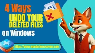4 Easy Solutions to Undo Your Deleted Files on Windows PC
