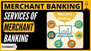 Merchant Banking-Services of Merchant Banking I Services of Merchant Banking in English & Hindi2020.