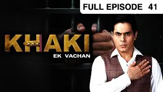 Khaki Ek Vachan | Full Ep - 41 | Reality Based Crime Show | Hindi TV Serial | Big Magic