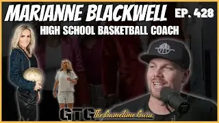Marianne Blackwell: JUCO to BYU Sweet 16 & the Evolution of Women&rsquo;s Basketball - with Coach B