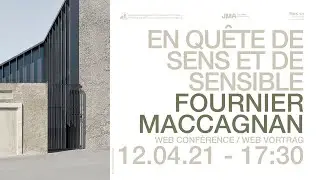 Cycle de conférences de la filière d'architecture de la HEIA-FR / Fournier Maccagnan